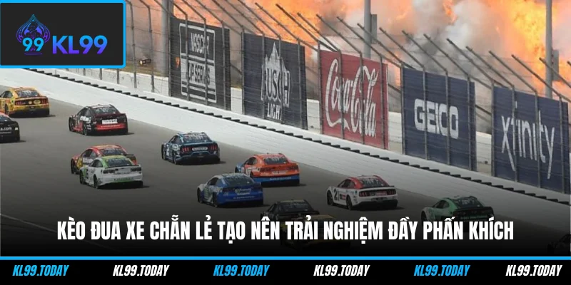 Kèo đua xe chẵn lẻ tạo nên trải nghiệm đầy phấn khích