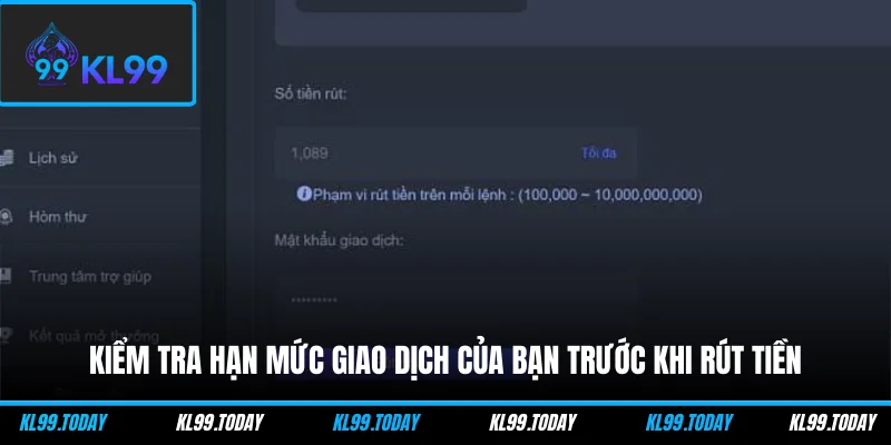 Kiểm tra hạn mức giao dịch của bạn trước khi rút tiền