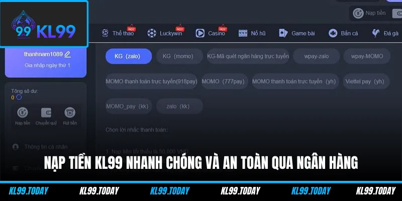 Nạp tiền KL99 nhanh chóng và an toàn qua ngân hàng