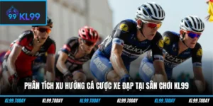 Phân Tích Xu Hướng Cá Cược Xe Đạp Tại Sân Chơi KL99