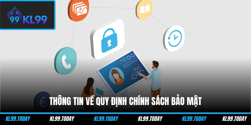 Thông tin về quy định chính sách bảo mật 